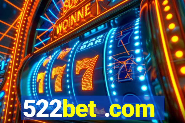 522bet .com